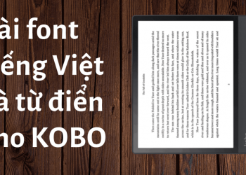 Cài Font Tiếng Việt và từ điển cho Kobo