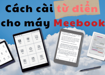 Hướng dẫn cài từ điển cho các máy Meebook